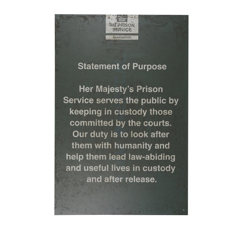 Prison Sign Statement of Purpose 